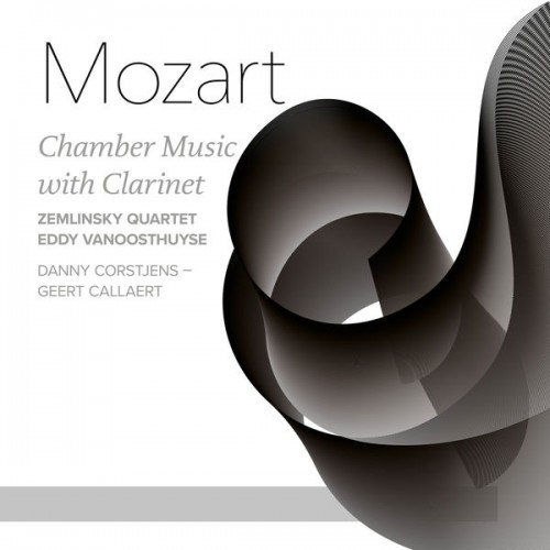 Eddy Vanoosthuyse, Zemlinsky Quartet – Mozart: Chamber Music with Clarinet (2022) [FLAC 24 bit, 96 kHz]