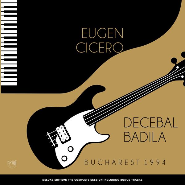 Eugen Cicero & Decebal Badila – Bucharest 1994 (Deluxe Edition) (2022) [Official Digital Download 24bit/44,1kHz]