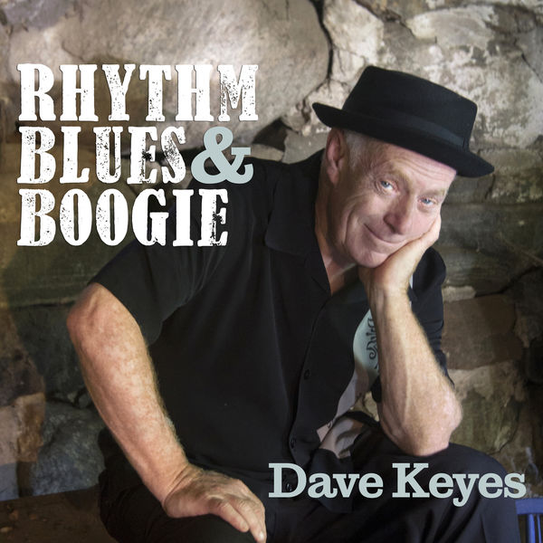 Dave Keyes - Rhythm Blues & Boogie (2022) [FLAC 24bit/44,1kHz] Download