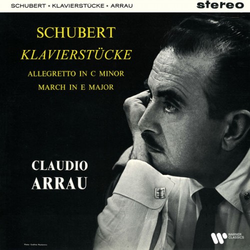 Claudio Arrau – Schubert: Klavierstücke, D. 946, Allegretto, D. 915 & March, D. 606 (2022) [FLAC 24 bit, 192 kHz]