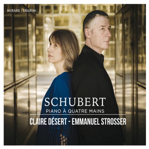 Claire Désert, Emmanuel Strosser – Schubert: Piano à quatre mains (2015) [FLAC 24 bit, 96 kHz]