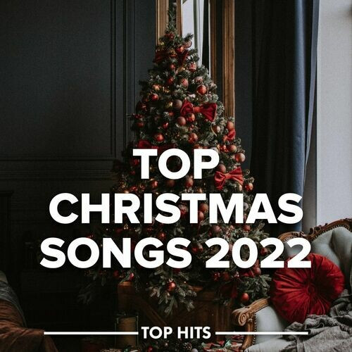 Various Artists – Top Christmas Songs (2022) MP3 320kbps