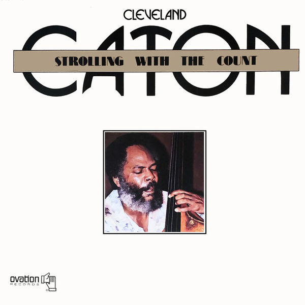 Cleveland Eaton – Strolling with the Count (1980/2020) [Official Digital Download 24bit/96kHz]