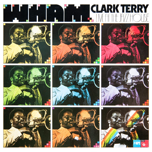 Clark Terry – Wham – Live At Jazzhouse (1976/2014) [Official Digital Download 24bit/88,2kHz]