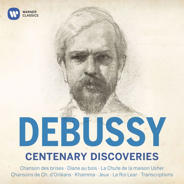 Claude Debussy – Debussy Centenary Discoveries (2018) [Official Digital Download 24bit/96kHz]