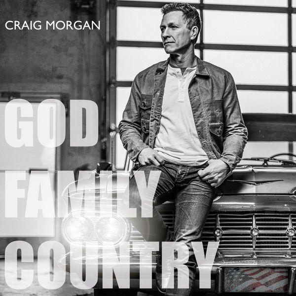 Craig Morgan – God, Family, Country (2020) [Official Digital Download 24bit/44,1kHz]
