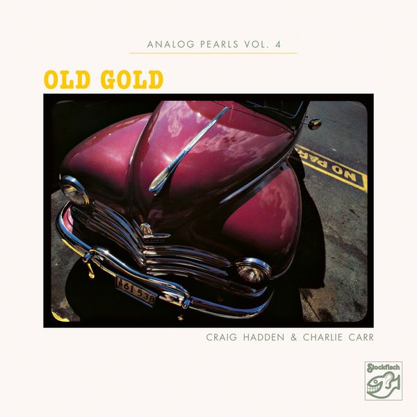 Craig Hadden & Charlie Carr – Analog Pearls, Vol. 4 – Old Gold (Remastered) (2019) [Official Digital Download 24bit/88,2kHz]