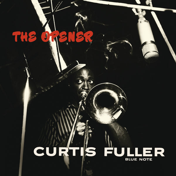 Curtis Fuller – The Opener (1957/2013) [Official Digital Download 24bit/192kHz]