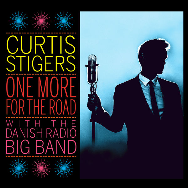 Curtis Stigers, The Danish Radio Big Band – One More For The Road (2017) [Official Digital Download 24bit/48kHz]