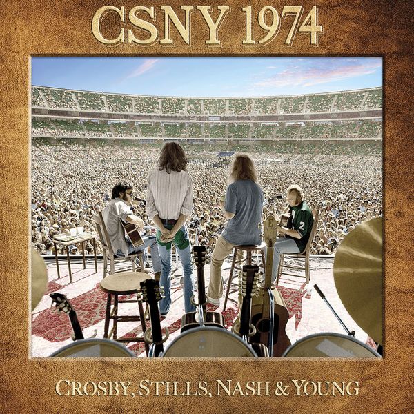 Crosby, Stills, Nash & Young - CSNY 1974 (1974/2014) [Official Digital Download 24bit/192kHz]