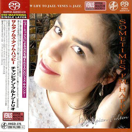 Champian Fulton Trio – Sometimes I’m Happy (2008) [Japan 2018] SACD ISO + DSF DSD64 + Hi-Res FLAC