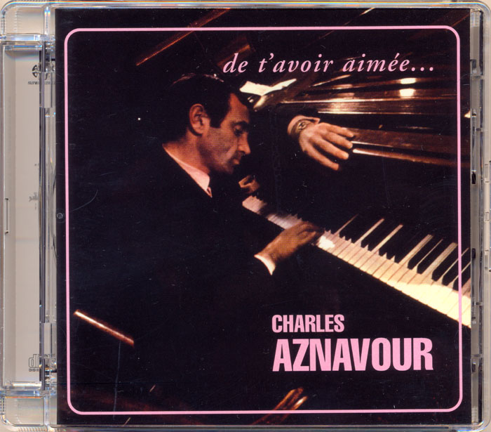 Charles Aznavour – De T’avoir Aimee (1966) [Reissue 2004] MCH SACD ISO + Hi-Res FLAC