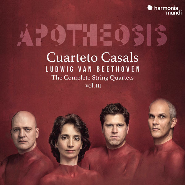 Cuarteto Casals – Beethoven: The Complete String Quartets, Vol. III “Apotheosis” (2020) [Official Digital Download 24bit/96kHz]