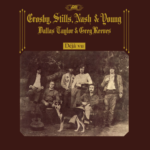 Crosby, Stills, Nash & Young - Déjà Vu (50th Anniversary Deluxe Edition) (1970/2021) [Official Digital Download 24bit/192kHz]