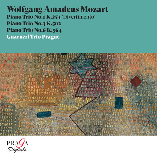 Guarneri Trio Prague - Wolfgang Amadeus Mozart: Piano Trios No. 1, K. 254 (Divertimento), No. 3, K. 502 & No. 6, K. 564 (2022) [FLAC 24bit/96kHz]