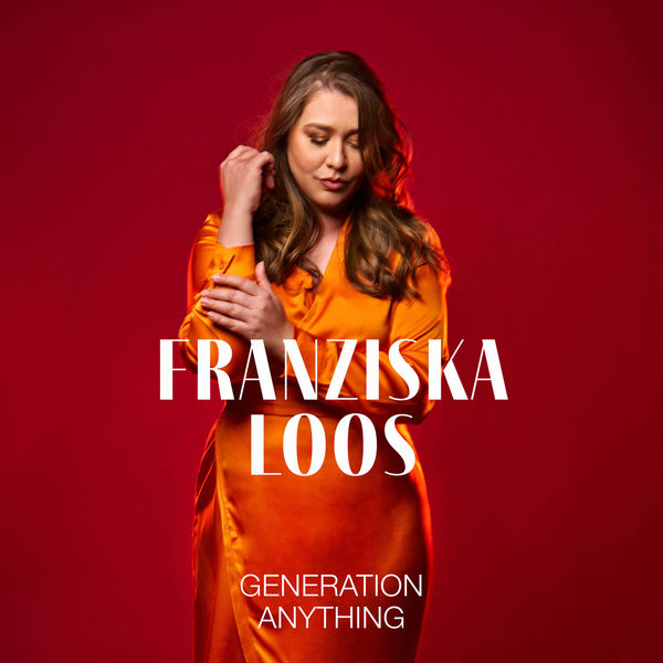 Franziska Loos - Generation Anything (2022) [FLAC 24bit/96kHz] Download