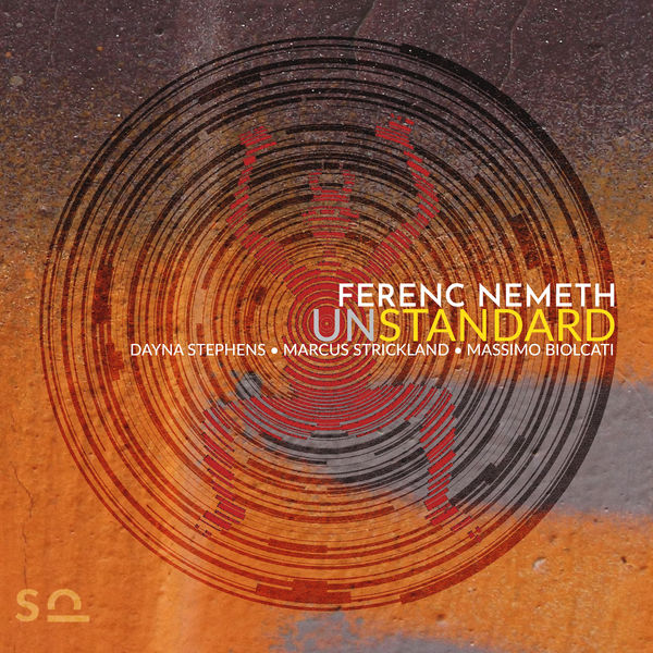 Ferenc Nemeth – Unstandard (2022) [FLAC 24bit/88,2kHz]
