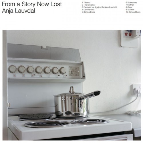 Anja Lauvdal – From a Story Now Lost (2022) [FLAC 24 bit, 44,1 kHz]