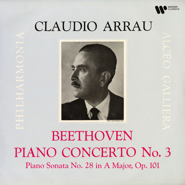 Claudio Arrau – Beethoven: Piano Concerto No. 3, Op. 37 & Piano Sonata No. 28, Op. 101 (2022) [Official Digital Download 24bit/192kHz]
