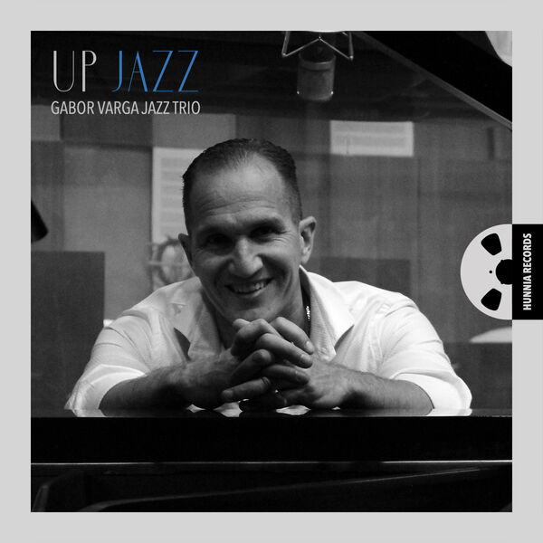 Gábor Varga Jazz Trio – Up Jazz (2022) [Official Digital Download 24bit/192kHz]