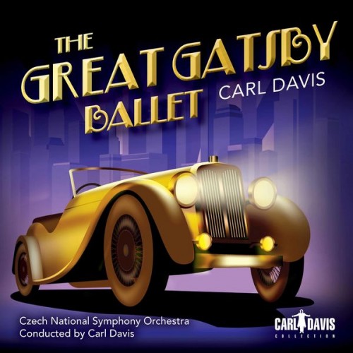 Czech National Symphony Orchestra, Carl Davis – Carl Davis: The Great Gatsby (2020) [FLAC 24 bit, 44,1 kHz]