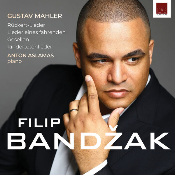 Filip Bandžak - Mahler - Lieder (2022) [FLAC 24bit/96kHz] Download