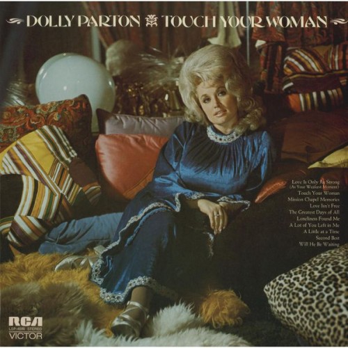 Dolly Parton – Touch Your Woman (1972/2014) [FLAC 24 bit, 96 kHz]