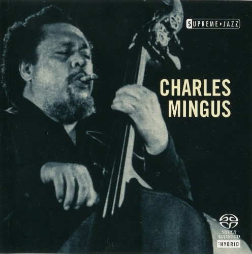 Charles Mingus – Supreme Jazz (2006) MCH SACD ISO + Hi-Res FLAC