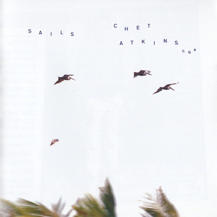 Chet Atkins – Sails (1987) [Reissue 2015] SACD ISO + Hi-Res FLAC