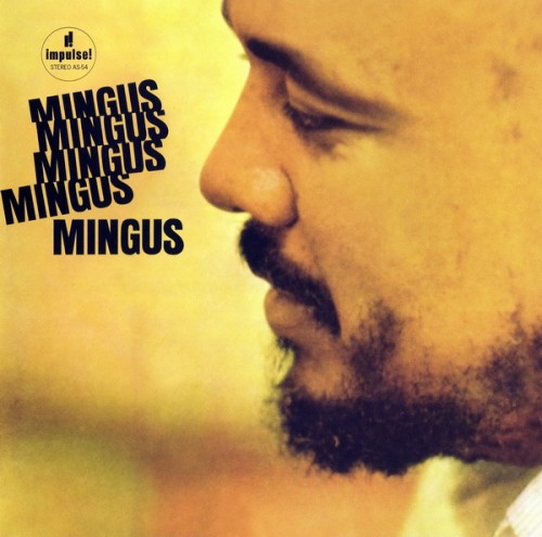 Charles Mingus – Mingus Mingus Mingus Mingus Mingus (1963) [Analogue Productions Remaster 2010] SACD ISO + Hi-Res FLAC