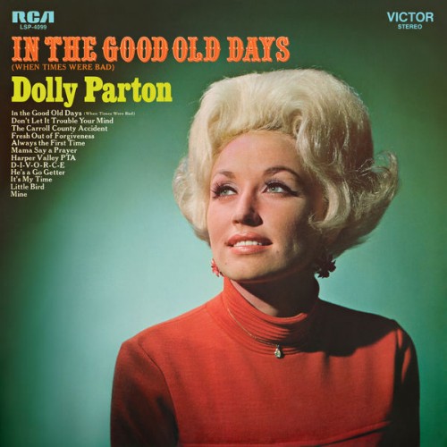 Dolly Parton – In the Good Old Days (When Times Were Bad) (1969/2019) [FLAC 24 bit, 96 kHz]
