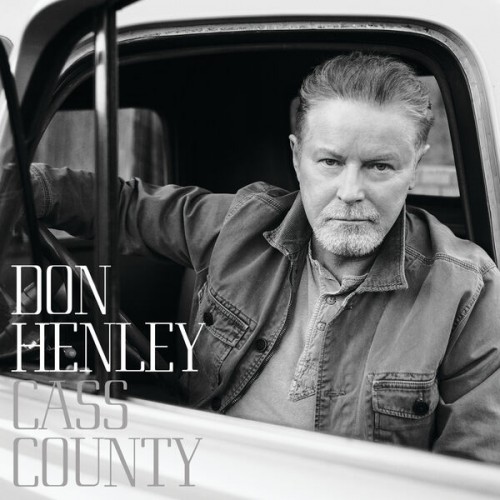 Don Henley – Cass County (Deluxe Edition) (2015) [FLAC 24 bit, 96 kHz]