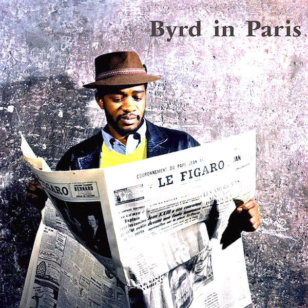 Donald Byrd - Byrd In Paris (2021) [Official Digital Download 24bit/96kHz]