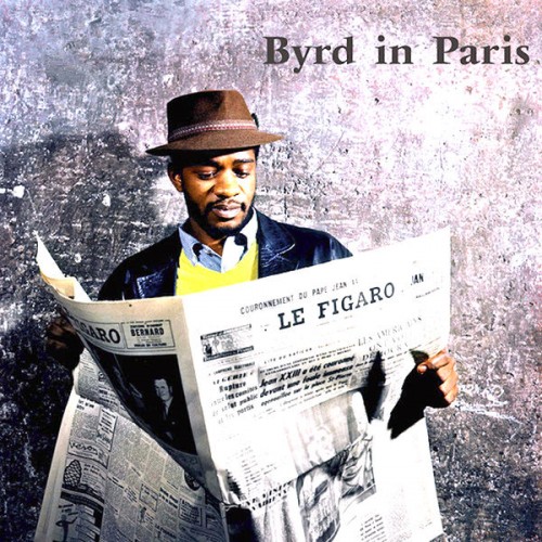 Donald Byrd – Byrd In Paris (2021) [FLAC 24 bit, 96 kHz]