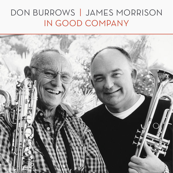 Don Burrows, James Morrison – In Good Company (2015) [Official Digital Download 24bit/96kHz]