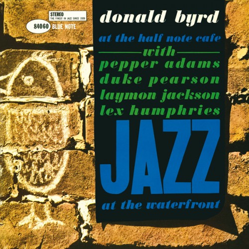 Donald Byrd – At The Half Note Cafe, Vol. 1 (1960/2015) [FLAC 24 bit, 192 kHz]