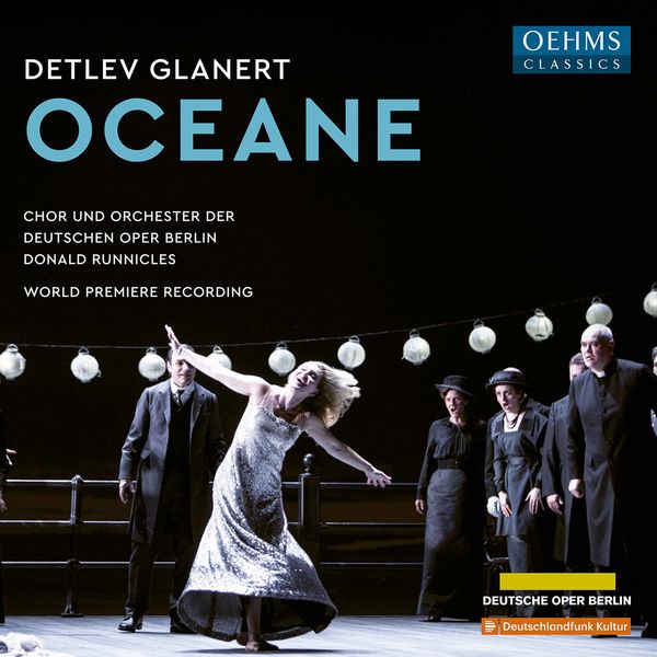 Donald Runnicles, Chor und Orchestar der Deutschen Oper Berlin – Oceane (Live) (2020) [Official Digital Download 24bit/48kHz]