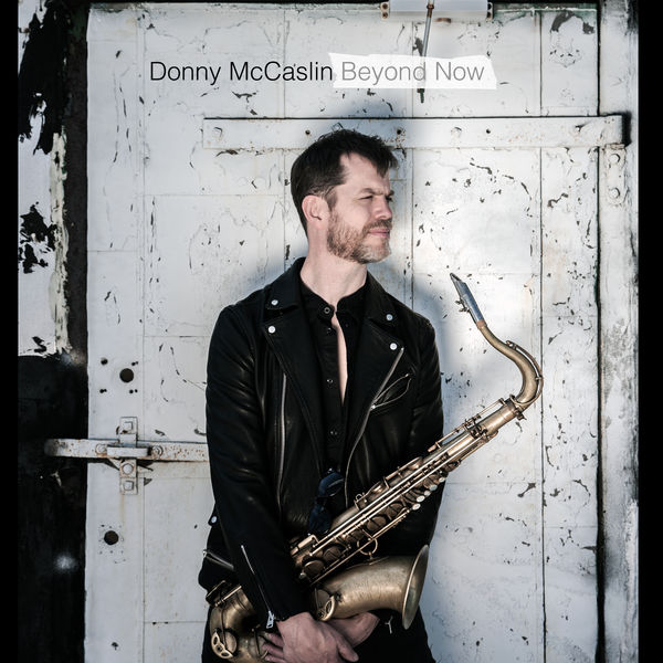 Donny McCaslin – Beyond Now (2016) [Official Digital Download 24bit/96kHz]