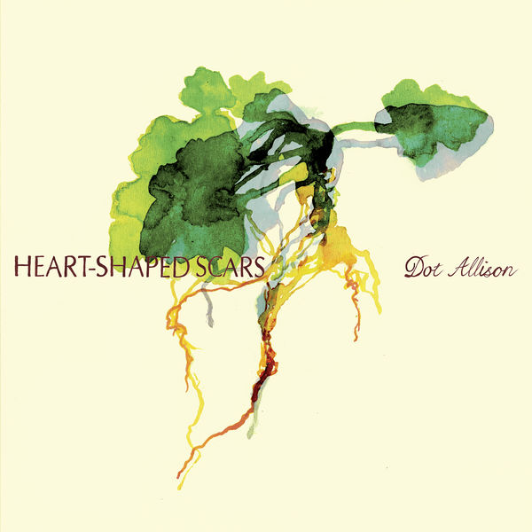 Dot Allison – Heart-Shaped Scars (2021) [Official Digital Download 24bit/44,1kHz]