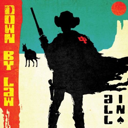 Down By Law – All In (2018) [FLAC 24 bit, 44,1 kHz]