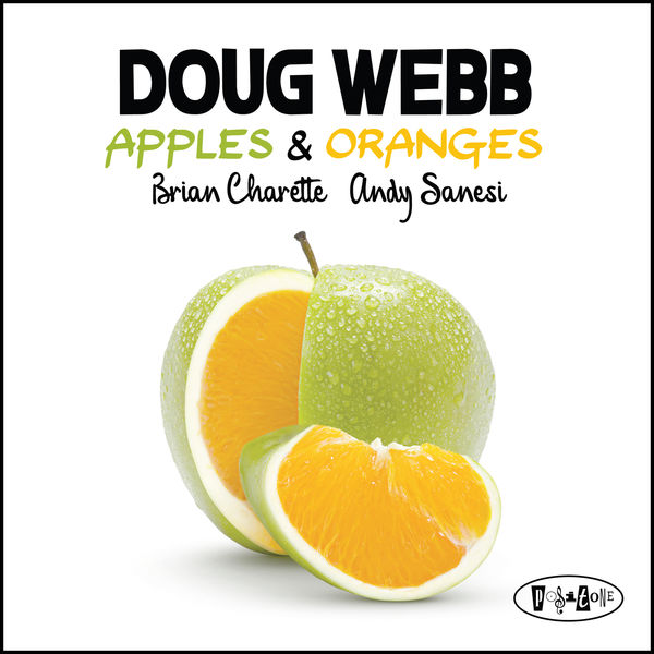 Doug Webb – Apples & Oranges (2020) [Official Digital Download 24bit/48kHz]