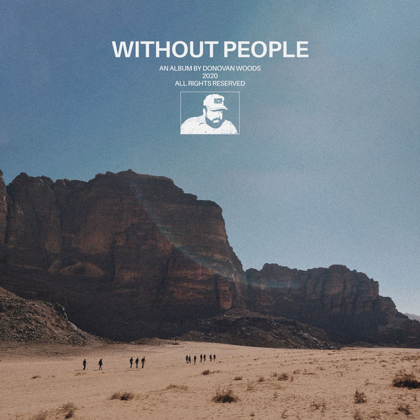 Donovan Woods – Without People (2020) [Official Digital Download 24bit/48kHz]