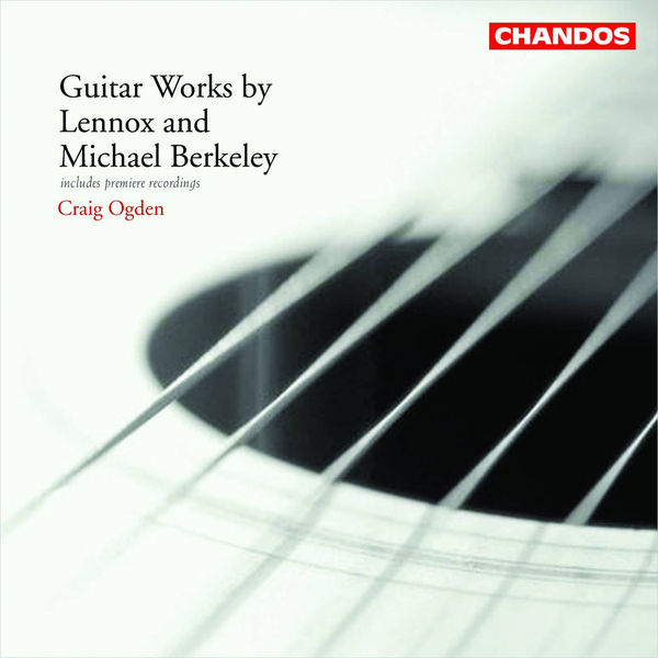 Craig Ogden – Guitar Works by Lennox and Michael Berkeley (2004/2022) [Official Digital Download 24bit/96kHz]