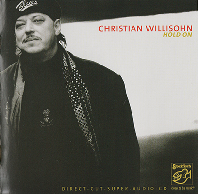 Christian Willisohn – Hold On (2005) MCH SACD ISO