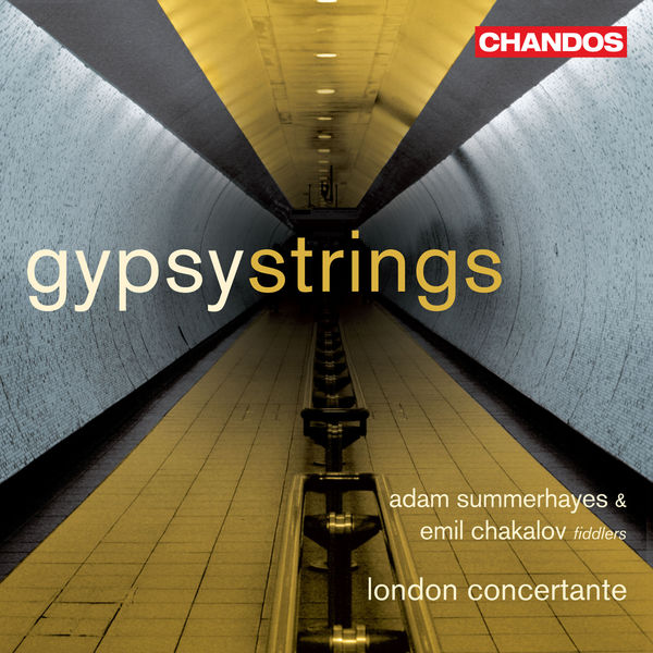 Adam Summerhayes, Emil Chakalov, London Concertante - Gypsy Strings (2008/2022) [FLAC 24bit/96kHz]
