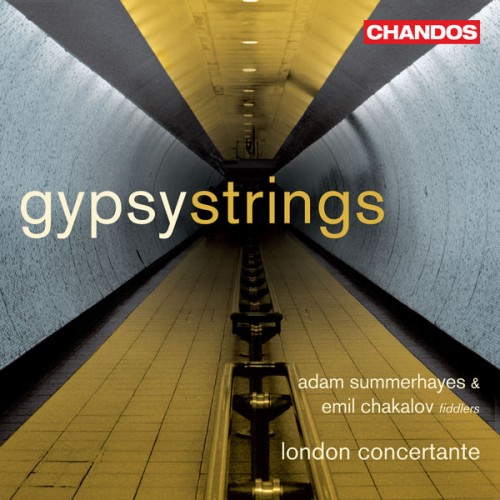 Adam Summerhayes, Emil Chakalov, London Concertante – Gypsy Strings (2008/2022) [FLAC, 24 bit, 96 kHz]