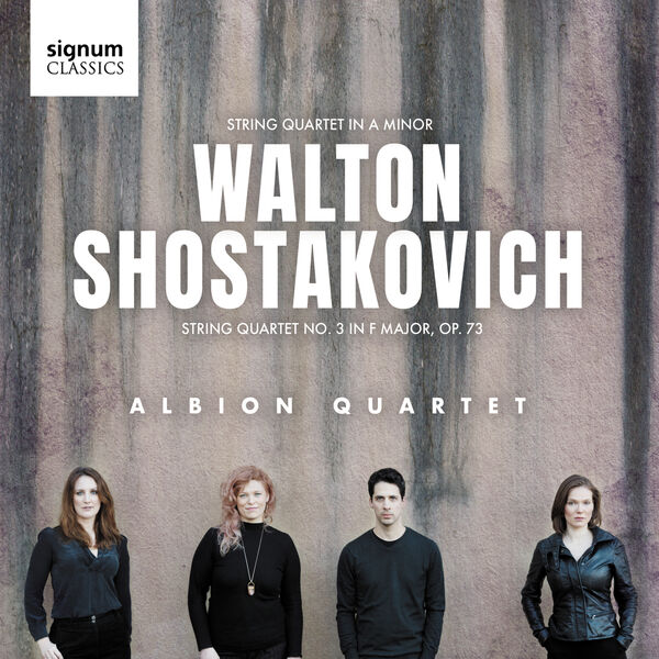 Albion Quartet – Walton & Shostakovich String Quartets (2022) [FLAC 24bit/96kHz]