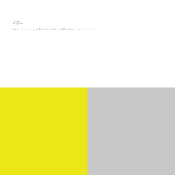 Alva Noto, Ryuichi Sakamoto, Ensemble Modern - Utp_ (Remaster) (2009/2022) [FLAC 24bit/48kHz] Download