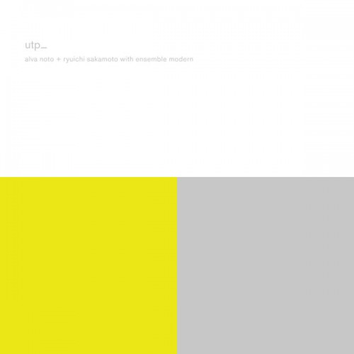 Alva Noto, Ryuichi Sakamoto, Ensemble Modern – Utp_ (Remaster) (2009/2022) [FLAC, 24 bit, 48 kHz]