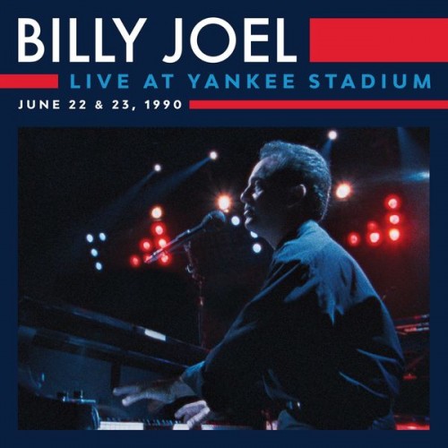 Billy Joel – Live at Yankee Stadium (Live at Yankee Stadium, Bronx, NY – June 1990) (2022) [FLAC 24 bit, 96 kHz]